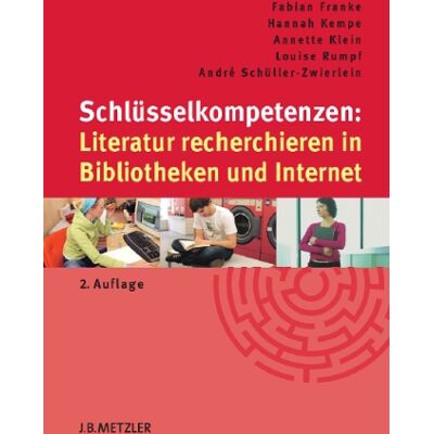 Franke Schlüsselkompetenzen: Literatur recherchieren in Bibliotheken und Internet - Preis vom 24.06.2026 19:44:00 h Franke Schlüsselkompetenzen: Literatur recherchieren in Bibliotheken und Internet - Preis vom 24.06.2026 19:44:00 h