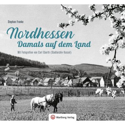 Franke Nordhessen - Damals auf dem Land - Preis vom 24.06.2026 07:42:13 h Franke Nordhessen - Damals auf dem Land - Preis vom 24.06.2026 07:42:13 h