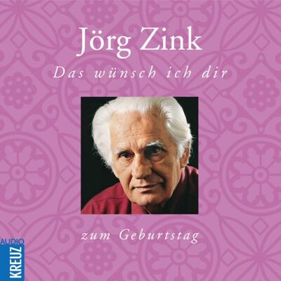 Jörg Zink - Das wünsch ich Dir: Zum Geburtstag - Preis vom 16.06.2026 05:30:18 h Jörg Zink - Das wünsch ich Dir: Zum Geburtstag - Preis vom 16.06.2026 05:30:18 h