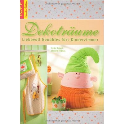 Roland Dekoträume: Liebevoll genähtes fürs Kinderzimmer - Preis vom 17.06.2026 05:34:31 h Roland Dekoträume: Liebevoll genähtes fürs Kinderzimmer - Preis vom 17.06.2026 05:34:31 h