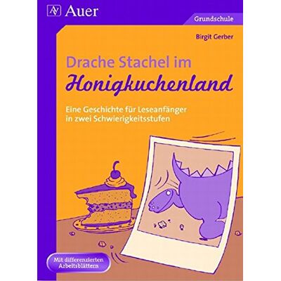Gerber Drache Stachel im Honigkuchenland: Eine Geschichte für Leseanfänger in zwei Differenzierungsstufen (1. Klasse) - Preis vom 21.06.2026 05:42:24 h Gerber Drache Stachel im Honigkuchenland: Eine Geschichte für Leseanfänger in zwei Differenzierungsstufen (1. Klasse) - Preis vom 21.06.2026 05:42:24 h