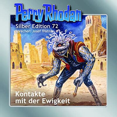 Ewers, H. G. - Perry Rhodan Silber Edition 72: Kontakte mit der Ewigkeit: Ungekürzte Ausgabe, Lesung - Preis vom 23.06.2026 11:45:09 h Ewers, H. G. - Perry Rhodan Silber Edition 72: Kontakte mit der Ewigkeit: Ungekürzte Ausgabe, Lesung - Preis vom 23.06.2026 11:45:09 h