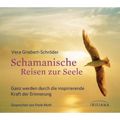 Vera Griebert-Schröder - Schamanische Reisen zur Seele CD: Ganz werden durch die inspirierende Kraft der Erinnerung - Preis vom 24.06.2026 19:44:00 h Vera Griebert-Schröder - Schamanische Reisen zur Seele CD: Ganz werden durch die inspirierende Kraft der Erinnerung - Preis vom 24.06.2026 19:44:00 h