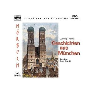 Ludwig Thoma - Geschichten aus München. CD. - Preis vom 21.06.2026 05:42:24 h Ludwig Thoma - Geschichten aus München. CD. - Preis vom 21.06.2026 05:42:24 h