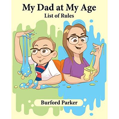 Parker My Dad at My Age: List of Rules - Preis vom 24.06.2026 19:44:00 h Parker My Dad at My Age: List of Rules - Preis vom 24.06.2026 19:44:00 h