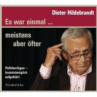 Dieter Hildebrandt - Es war einmal... meistens aber öfter: Politikerlügen - brutalstmöglich aufgeklärt - Preis vom 22.06.2026 11:45:37 h Dieter Hildebrandt - Es war einmal... meistens aber öfter: Politikerlügen - brutalstmöglich aufgeklärt - Preis vom 22.06.2026 11:45:37 h