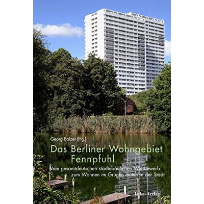 Balzer Das Berliner Wohngebiet Fennpfuhl: Vom gesamtdeutschen städtebaulichen Wettbewerb zum Wohnen im Grünen mitten in der Stadt - Preis vom 17.06.2026 05:34:31 h Balzer Das Berliner Wohngebiet Fennpfuhl: Vom gesamtdeutschen städtebaulichen Wettbewerb zum Wohnen im Grünen mitten in der Stadt - Preis vom 17.06.2026 05:34:31 h
