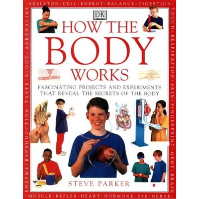 Parker How the Body Works (How it works) - Preis vom 24.06.2026 19:44:00 h Parker How the Body Works (How it works) - Preis vom 24.06.2026 19:44:00 h