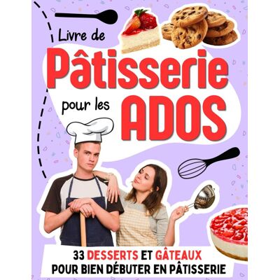 Elsa Livre de Pâtisserie pour les Ados: 33 desserts et gâteaux pour bien débuter en pâtisserie avec des recettes faciles - Preis vom 24.06.2026 19:44:00 h Elsa Livre de Pâtisserie pour les Ados: 33 desserts et gâteaux pour bien débuter en pâtisserie avec des recettes faciles - Preis vom 24.06.2026 19:44:00 h