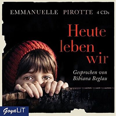 Emmanuelle Pirotte - Heute leben wir - Preis vom 23.06.2026 11:45:09 h Emmanuelle Pirotte - Heute leben wir - Preis vom 23.06.2026 11:45:09 h