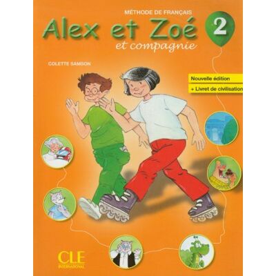 Colette Samson - Alex et Zoé et compagnie niveau 2 : livre de l'élève + livret de civilisation - Preis vom 22.09.2026 03:35:57 h Colette Samson - Alex et Zoé et compagnie niveau 2 : livre de l'élève + livret de civilisation - Preis vom 22.09.2026 03:35:57 h