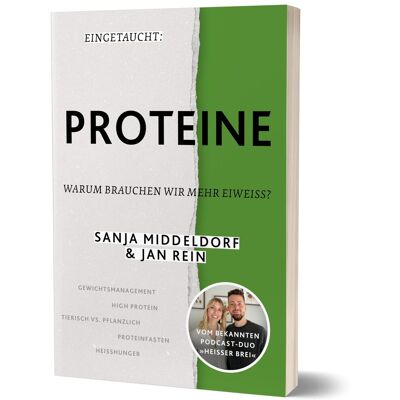 Eingetaucht: Proteine: Warum brauchen wir mehr Eiweiß? von Sanja Middeldorf und Jan Rein - Preis vom 17.06.2026 05:34:31 h Eingetaucht: Proteine: Warum brauchen wir mehr Eiweiß? von Sanja Middeldorf und Jan Rein - Preis vom 17.06.2026 05:34:31 h
