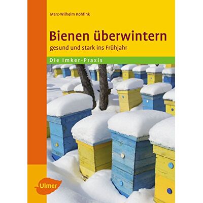 Marc Bienen überwintern: Gesund und stark ins Frühjahr - Preis vom 20.06.2026 05:23:55 h Marc Bienen überwintern: Gesund und stark ins Frühjahr - Preis vom 20.06.2026 05:23:55 h