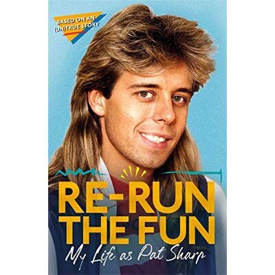 Pat Sharp - Re-run the Fun: My Life as Pat Sharp - Preis vom 22.09.2026 03:35:57 h Pat Sharp - Re-run the Fun: My Life as Pat Sharp - Preis vom 22.09.2026 03:35:57 h