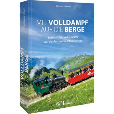Christian Jummrich - Eisenbahn Buch – Mit Volldampf auf die Berge: Europas Zahnraddampfloks auf den faszinierendsten Strecken - Preis vom 18.06.2026 05:44:55 h Christian Jummrich - Eisenbahn Buch – Mit Volldampf auf die Berge: Europas Zahnraddampfloks auf den faszinierendsten Strecken - Preis vom 18.06.2026 05:44:55 h