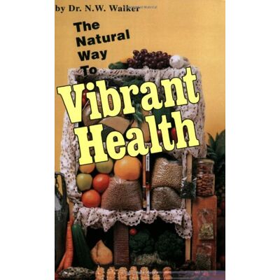 Norman The Natural Way to Vibrant Health - Preis vom 24.06.2026 07:42:13 h Norman The Natural Way to Vibrant Health - Preis vom 24.06.2026 07:42:13 h