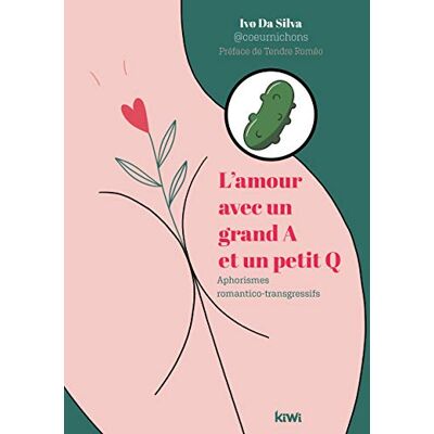 Silva L'amour avec un grand A et un petit Q : aphorismes romantico-transgressifs - Preis vom 23.06.2026 11:45:09 h Silva L'amour avec un grand A et un petit Q : aphorismes romantico-transgressifs - Preis vom 23.06.2026 11:45:09 h