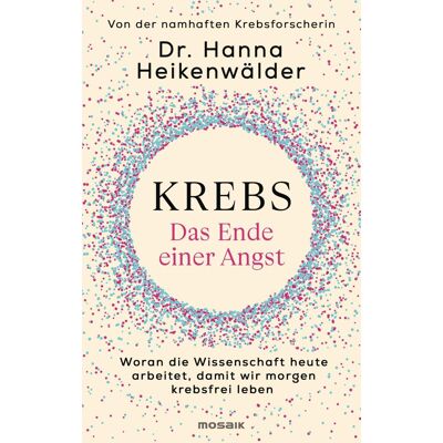 Heikenwälder, Dr. Hanna - Krebs - Das Ende einer Angst: Woran die Wissenschaft heute arbeitet, damit wir morgen krebsfrei leben - Von der namhaften Krebsforscherin - Preis vom 24.06.2026 07:42:13 h Heikenwälder, Dr. Hanna - Krebs - Das Ende einer Angst: Woran die Wissenschaft heute arbeitet, damit wir morgen krebsfrei leben - Von der namhaften Krebsforscherin - Preis vom 24.06.2026 07:42:13 h