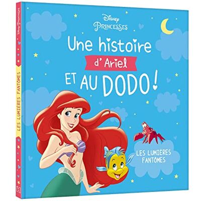 Disney Une histoire d'Ariel et au dodo ! : les lumières fantômes - Preis vom 21.06.2026 05:42:24 h Disney Une histoire d'Ariel et au dodo ! : les lumières fantômes - Preis vom 21.06.2026 05:42:24 h