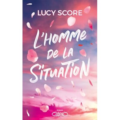 Lucy Score - L'homme de la situation - Preis vom 17.06.2026 05:34:31 h Lucy Score - L'homme de la situation - Preis vom 17.06.2026 05:34:31 h