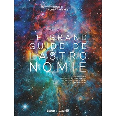 Libreria Geografica - Le grand guide de l'astronomie : le Système solaire, les étoiles, les constellations, les galaxies, les exoplanètes, les trous noirs - Preis vom 26.06.2026 19:40:26 h Libreria Geografica - Le grand guide de l'astronomie : le Système solaire, les étoiles, les constellations, les galaxies, les exoplanètes, les trous noirs - Preis vom 26.06.2026 19:40:26 h