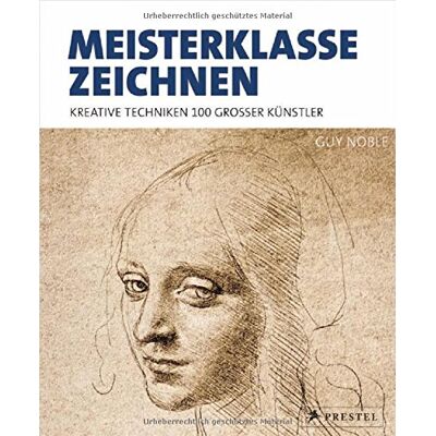 Guy Noble - Meisterklasse Zeichnen: Kreative Techniken 100 großer Künstler - Preis vom 24.06.2026 07:42:13 h Guy Noble - Meisterklasse Zeichnen: Kreative Techniken 100 großer Künstler - Preis vom 24.06.2026 07:42:13 h