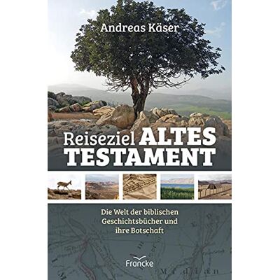 Andreas Käser - Reiseziel Altes Testament: Die Welt der biblischen Geschichtsbücher und ihre Botschaft - Preis vom 24.06.2026 07:42:13 h Andreas Käser - Reiseziel Altes Testament: Die Welt der biblischen Geschichtsbücher und ihre Botschaft - Preis vom 24.06.2026 07:42:13 h