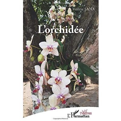 Valérie Sana - L'orchidée - Preis vom 20.06.2026 05:23:55 h Valérie Sana - L'orchidée - Preis vom 20.06.2026 05:23:55 h