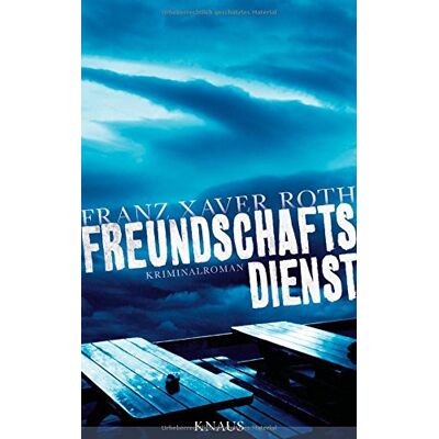 Roth Freundschaftsdienst: Kriminalroman - Preis vom 07.08.2026 11:47:26 h Roth Freundschaftsdienst: Kriminalroman - Preis vom 07.08.2026 11:47:26 h