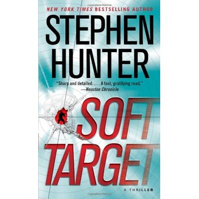 Hunter Soft Target: A Thriller (Ray Cruz) - Preis vom 23.06.2026 11:45:09 h Hunter Soft Target: A Thriller (Ray Cruz) - Preis vom 23.06.2026 11:45:09 h