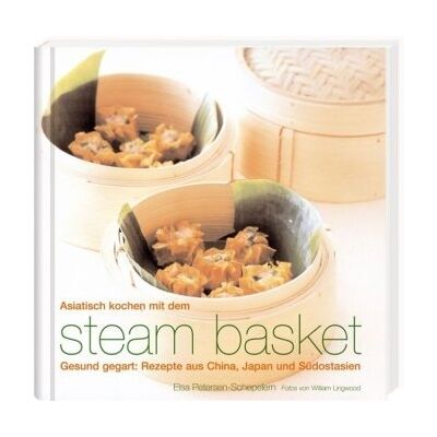 Elsa Asiatisch kochen mit dem Steam-Basket - Preis vom 24.06.2026 07:42:13 h Elsa Asiatisch kochen mit dem Steam-Basket - Preis vom 24.06.2026 07:42:13 h
