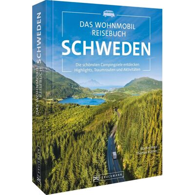 Martin Wein - Das Wohnmobil Reisebuch Schweden: Die schönsten Campingziele entdecken Highlights, Traumrouten und Aktivitäten - Preis vom 24.06.2026 19:44:00 h Martin Wein - Das Wohnmobil Reisebuch Schweden: Die schönsten Campingziele entdecken Highlights, Traumrouten und Aktivitäten - Preis vom 24.06.2026 19:44:00 h
