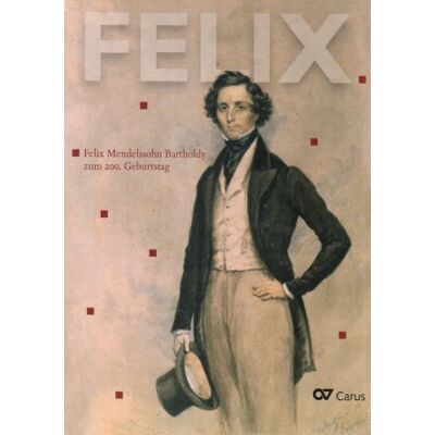 Roland Felix. Felix Mendelssohn Bartholdy zum 200. Geburtstag - Preis vom 17.06.2026 05:34:31 h Roland Felix. Felix Mendelssohn Bartholdy zum 200. Geburtstag - Preis vom 17.06.2026 05:34:31 h