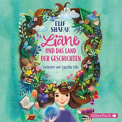 Elif Shafak - Liane und das Land der Geschichten: Ein Buch über die Magie des Lesens: 2 CDs - Preis vom 21.06.2026 05:42:24 h Elif Shafak - Liane und das Land der Geschichten: Ein Buch über die Magie des Lesens: 2 CDs - Preis vom 21.06.2026 05:42:24 h