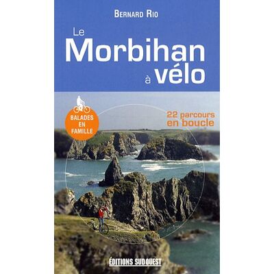 Bernard Rio - Le Morbihan à vélo - Preis vom 22.09.2026 03:35:57 h Bernard Rio - Le Morbihan à vélo - Preis vom 22.09.2026 03:35:57 h