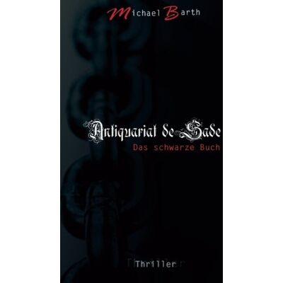 Michael Barth - Antiquariat de Sade: Das schwarze Buch - Preis vom 20.06.2026 05:23:55 h Michael Barth - Antiquariat de Sade: Das schwarze Buch - Preis vom 20.06.2026 05:23:55 h