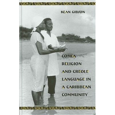 Gibson Comfa Religion and Creole Language in a Caribbean Community - Preis vom 18.06.2026 05:44:55 h Gibson Comfa Religion and Creole Language in a Caribbean Community - Preis vom 18.06.2026 05:44:55 h