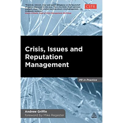 Griffin Crisis, Issues and Reputation Management: A Handbook for PR and Communications Professionals (PR in Practice) - Preis vom 07.08.2026 11:47:26 h Griffin Crisis, Issues and Reputation Management: A Handbook for PR and Communications Professionals (PR in Practice) - Preis vom 07.08.2026 11:47:26 h