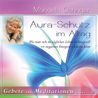 Manuela Oetinger - Aura-Schutz im Alltag: Gebete und Meditationen - Preis vom 20.06.2026 05:23:55 h Manuela Oetinger - Aura-Schutz im Alltag: Gebete und Meditationen - Preis vom 20.06.2026 05:23:55 h