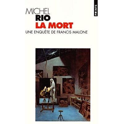 Michel Rio - La mort : une enquête de Francis Malone - Preis vom 22.09.2026 03:35:57 h Michel Rio - La mort : une enquête de Francis Malone - Preis vom 22.09.2026 03:35:57 h