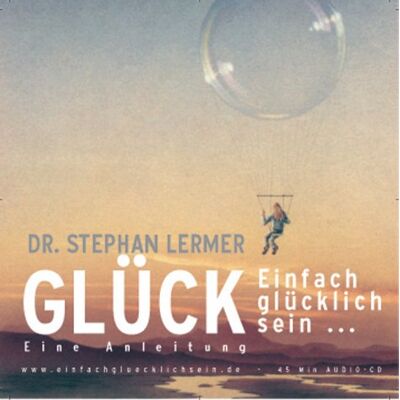 Stephan Lermer - Glück. CD. . Einfach glücklich sein. Eine Anleitung - Preis vom 16.06.2026 05:30:18 h Stephan Lermer - Glück. CD. . Einfach glücklich sein. Eine Anleitung - Preis vom 16.06.2026 05:30:18 h