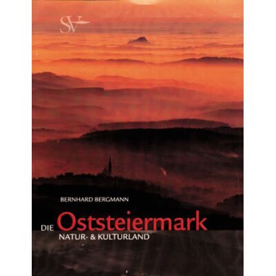 Bergmann Die Oststeiermark: Natur- & Kulturland - Preis vom 07.08.2026 11:47:26 h Bergmann Die Oststeiermark: Natur- & Kulturland - Preis vom 07.08.2026 11:47:26 h