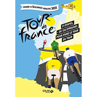 Eric Mathivet - Cahier de vacances adultes 2023 : Tour de France - Preis vom 22.06.2026 23:23:57 h Eric Mathivet - Cahier de vacances adultes 2023 : Tour de France - Preis vom 22.06.2026 23:23:57 h