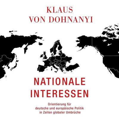 Dohnanyi, Klaus von - Nationale Interessen: Orientierung für deutsche und europäische Politik in Zeiten globaler Umbrüche - Preis vom 20.06.2026 05:23:55 h Dohnanyi, Klaus von - Nationale Interessen: Orientierung für deutsche und europäische Politik in Zeiten globaler Umbrüche - Preis vom 20.06.2026 05:23:55 h
