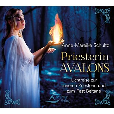 Anne-Mareike Schultz - Priesterin Avalons: Lichtreise zur inneren Priesterin und zum Fest Beltane - Preis vom 22.06.2026 23:23:57 h Anne-Mareike Schultz - Priesterin Avalons: Lichtreise zur inneren Priesterin und zum Fest Beltane - Preis vom 22.06.2026 23:23:57 h