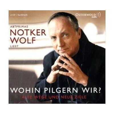 Notker Wolf - Wohin pilgern wir?: Alte Wege und neue Ziele: Lesung (2 CDs) - Preis vom 21.06.2026 05:42:24 h Notker Wolf - Wohin pilgern wir?: Alte Wege und neue Ziele: Lesung (2 CDs) - Preis vom 21.06.2026 05:42:24 h