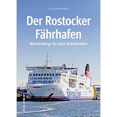 Brandt Der Rostocker Fährhafen. Die ganze Geschichte vom Hansakai bis zum Warnowterminal, mit über 160 großteils unveröffentlichten Bildern von der Arbeit im ... Schiffen. (Sutton - Bilder der Schifffahrt) - Preis vom 07.08.2026 11:47:26 h Brandt Der Rostocker Fährhafen. Die ganze Geschichte vom Hansakai bis zum Warnowterminal, mit über 160 großteils unveröffentlichten Bildern von der Arbeit im ... Schiffen. (Sutton - Bilder der Schifffahrt) - Preis vom 07.08.2026 11:47:26 h