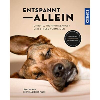 Kristina Ziemer-Falke - Enspannt allein: Unruhe, Trennungsangst und Stress vermeiden - Preis vom 22.06.2026 23:23:57 h Kristina Ziemer-Falke - Enspannt allein: Unruhe, Trennungsangst und Stress vermeiden - Preis vom 22.06.2026 23:23:57 h