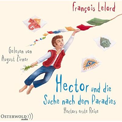 François Lelord - Hector und die Suche nach dem Paradies: Hectors erste Reise: 6 CDs (Hector-Reihe, Band 7) - Preis vom 17.06.2026 05:34:31 h François Lelord - Hector und die Suche nach dem Paradies: Hectors erste Reise: 6 CDs (Hector-Reihe, Band 7) - Preis vom 17.06.2026 05:34:31 h