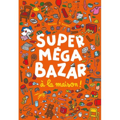 Vincent Super méga bazar. Super méga bazar à la maison ! - Preis vom 22.06.2026 23:23:57 h Vincent Super méga bazar. Super méga bazar à la maison ! - Preis vom 22.06.2026 23:23:57 h